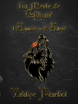 cover image of La meute de Chânais intégrale tomes 1 et 2